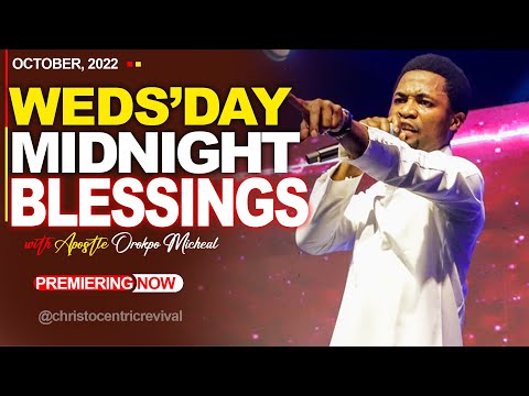 WEDNESDAY MIDNIGHT BLESSINGS, 26TH OCTOBER 2022 - APOSTLE OROKPO MICHEAL| Good Word Before Sleeping