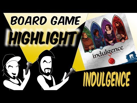 Board Game Highlight: Indulgence