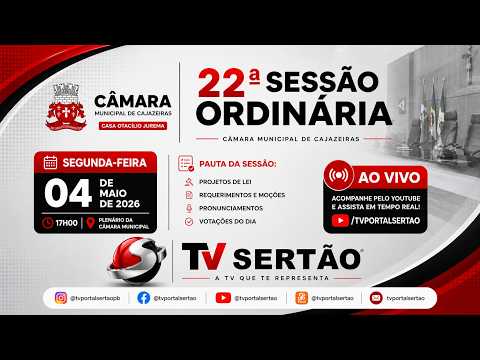 22ª SESSÃO ORDINÁRIA AO VIVO | CÂMARA DE CAJAZEIRAS TEM DEBATES E VOTAÇÕES IMPORTANTES