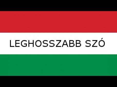 A leghosszabb magyar szó
