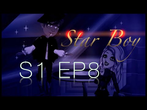 STAR BOY - EP 8 SEASON FINAL / MSP SERIES