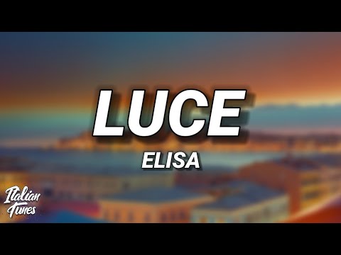 Elisa - Luce (Testo/Lyrics)