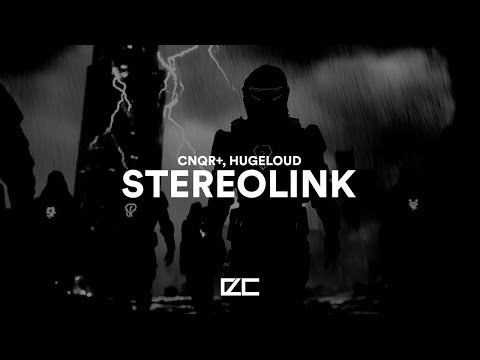 CNQR+, Hugeloud  -  Stereolink