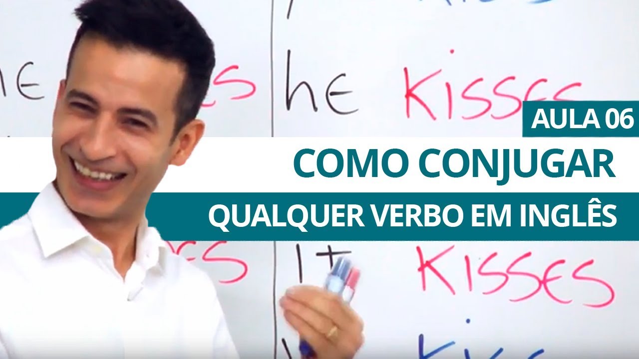 COMO CONJUGAR QUALQUER VERBO EM INGLÊS - AULA 06 PARA INICIANTES - PROFESSOR KENNY