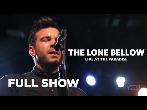 The Lone Bellow — Live at Paradise Rock Club (Full Show)