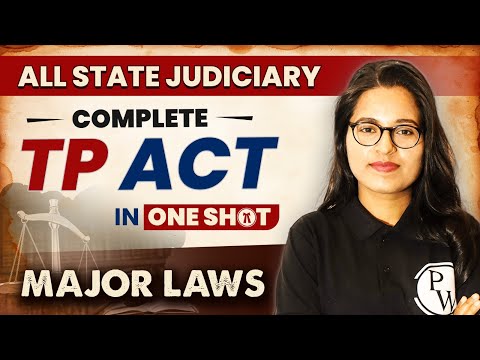 Transfer Of Property Act (One Shot) | Major Law | State Judiciary Exam