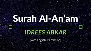 Download lagu Surah Al-An’am - Idrees Abkar | English Translation mp3