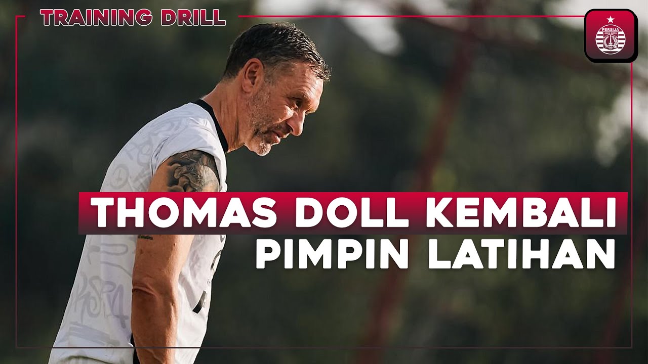 Thomas Doll Kembali Pimpin Latihan | Training Drill