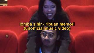 Lirik Lagu Ribuan Memori - Lomba Sihir: Karyawisata, Liburan Pertama, Kado Dari Mama Dan Papa