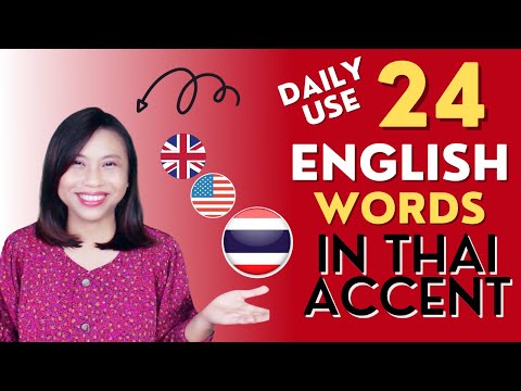 24 Daily Use English words in Thai accent l Let's Have Fun Learning Thai with Kanitsa