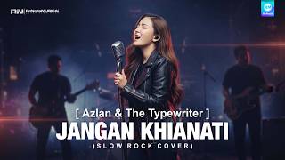 Download lagu Jangan Khianati Aku – Azlan & The Typewriter | Rock/Slow Rock Cover Version mp3