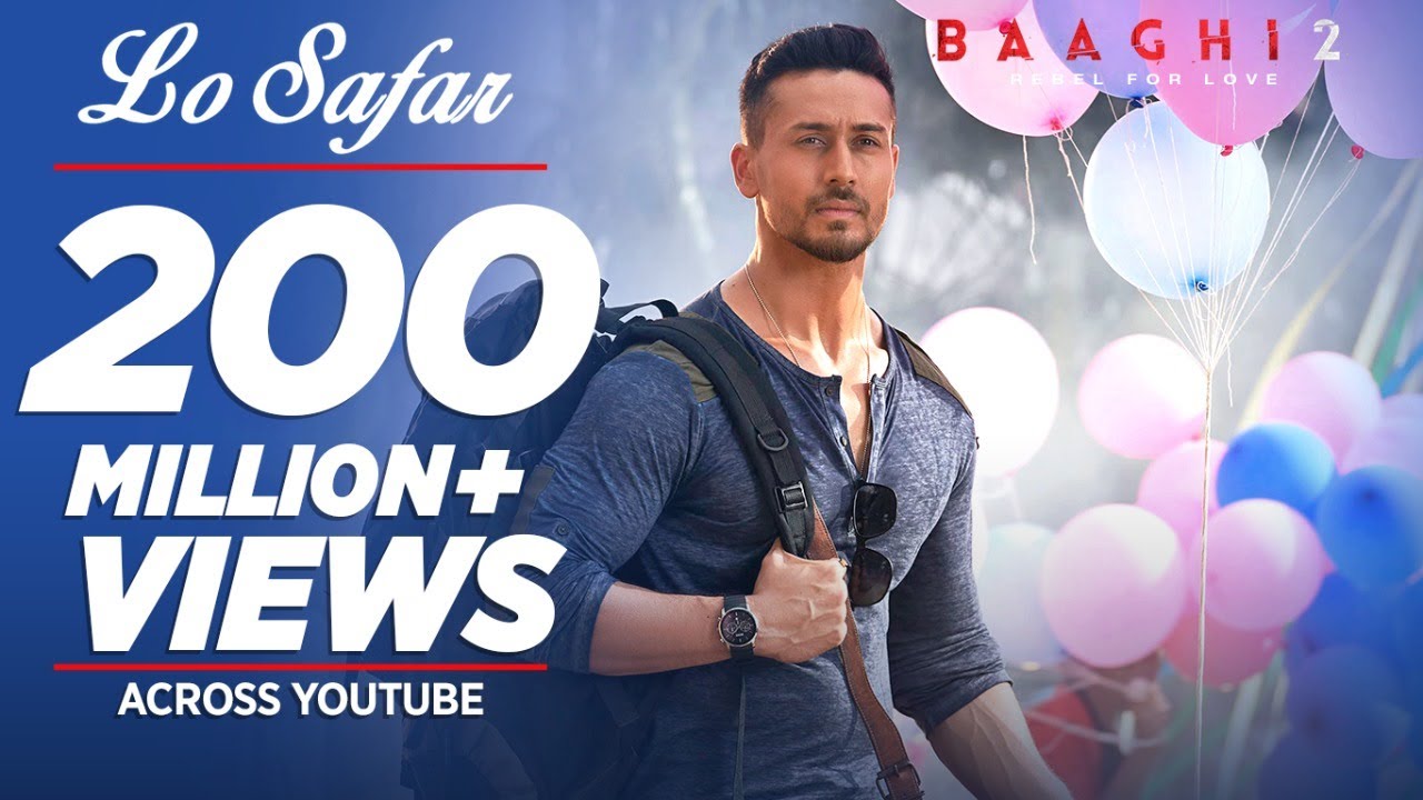 Baaghi 2 Lo Safar Song Lyrics - Tiger Shroff, Disha Patani | Jubin, Sayeed Quadri | Lyricsgenesis.com