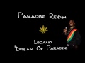 Paradise Riddim 2009 - Luciano