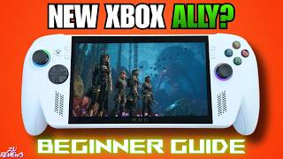 New to the ROG Ally? Complete Beginner's Guide (2026 Edition) 