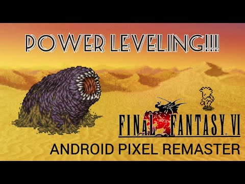 Final Fantasy 6/VI - Power Leveling