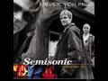 Semisonic- Never You Mind