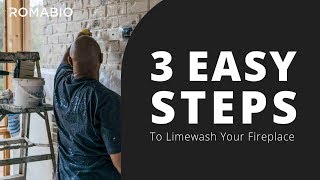 3 Easy Steps To Limewash Your Fireplace