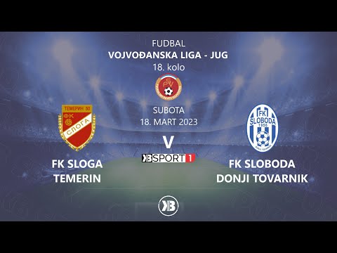 FK Sloga (Temerin) - FK Sloboda (Donji Tоvarnik) | 18.03.2023