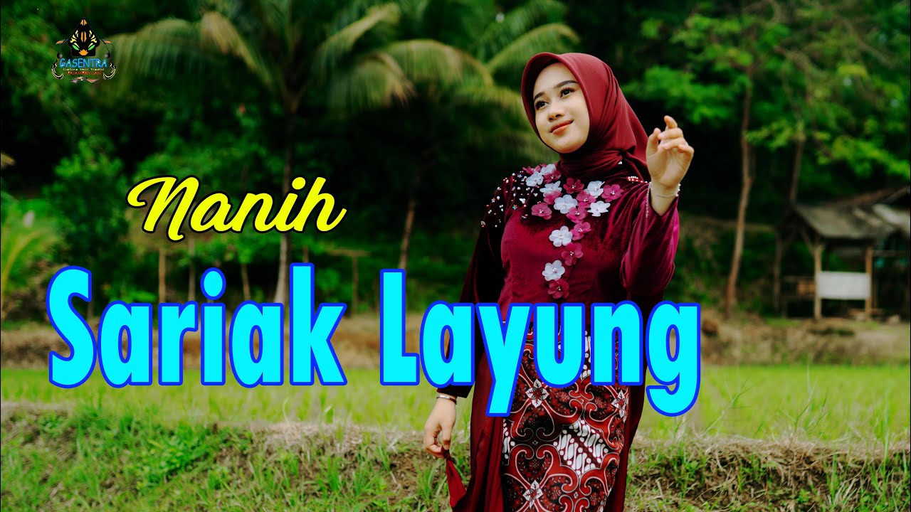 NANIH - SARIAK LAYUNG (Pop Sunda Gasentra)