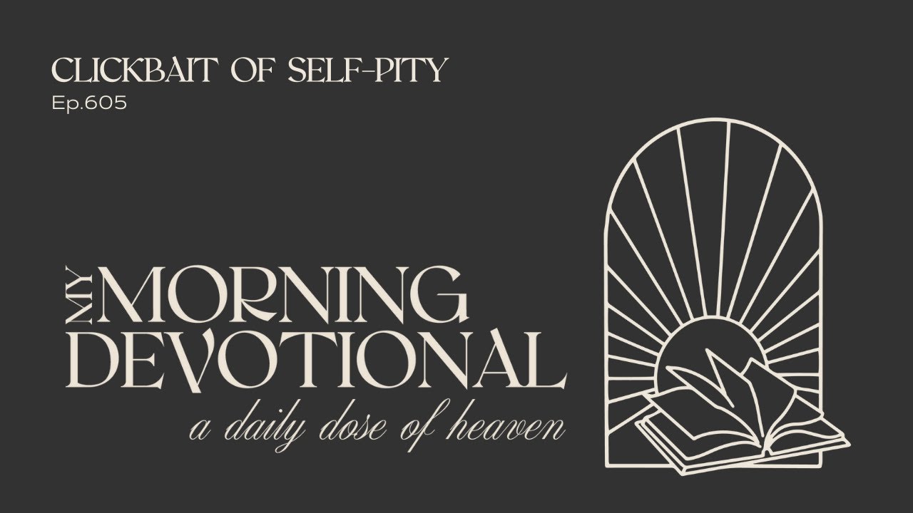 Clickbait of Self-Pity