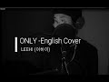 ♪ ONLY - LEEHI (이하이) ENGLISH COVER By Ky Ho ♪