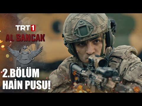 Pençe Timi'ne Hain Pusu - Al Sancak 2. Bölüm