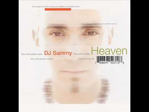 DJ SAMMY - HEAVEN [OFFICIAL MUSIC]