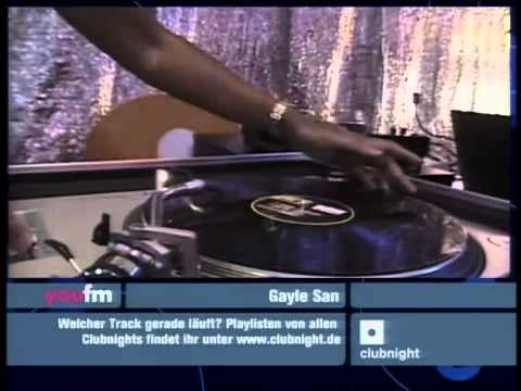 Gayle San - live - Hr3 Clubnight [29.07.2006]