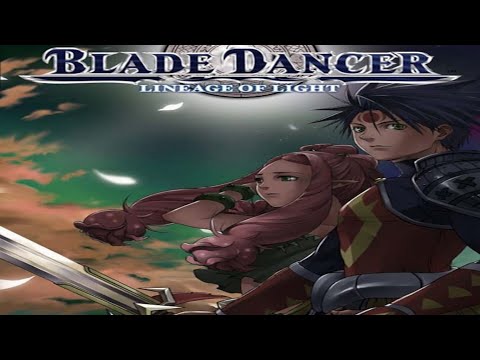 THE FORGOTTEN RPG! PSP GAME REMASTERED! Blade Dancer: Lineage of Light - Part 1