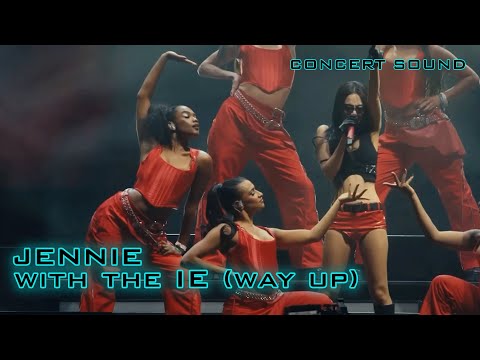 🔈JENNIE  - with the IE (way up) Live🎧  #concert_sound