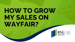 How To Grow My Sales On Wayfair