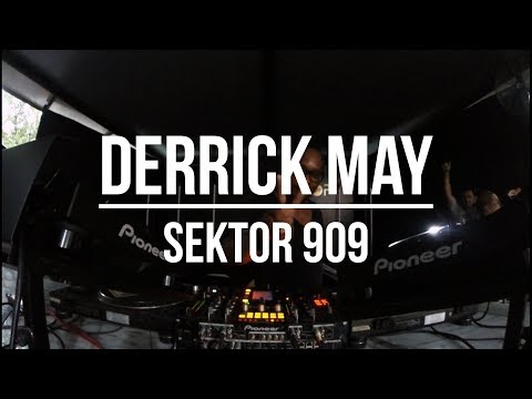 Derrick May @ Sektor 909 (08.08.2017)
