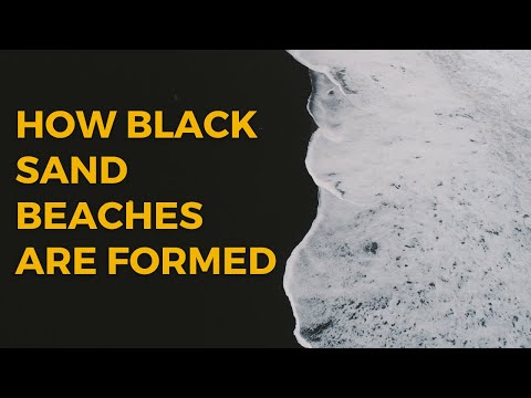How Black Sand Beaches are Formed