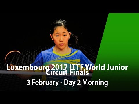 LUXEMBOURG 2017 ITTF World Junior Circuit Finals - Day 2 Morning