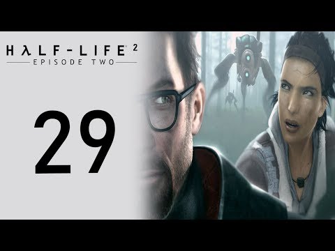 Half-Life 2: Episode Two playthrough pt29 - The Great Defense BEGINS!