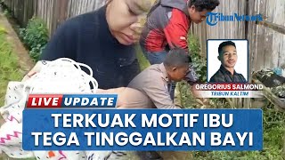 Teganya Ibu Kandung di Samarinda Nekat Tinggalkan Bayinya Dalam Plastik, Motif Dibongkar Kepolisian