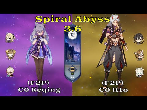 F2P - Genshin Spiral Abyss 3.6 - C0 Itto & C0 Keqing (Gameplay and Guide/Tips)