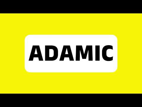 How to Pronounce Adamic (Related to Adam; primitive or original) Correctly