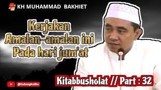 Download lagu Kerjakan amalan - amalan ini pada hari jum'at ‼️ Kitabbusholat‼️Part : 32 (Guru Bakhiet) mp3