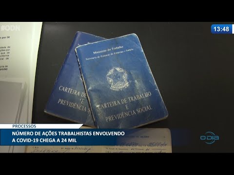 Número de ações trabalhistas envolvendo a Covid-19 chega a 24 mil 21 04 2021