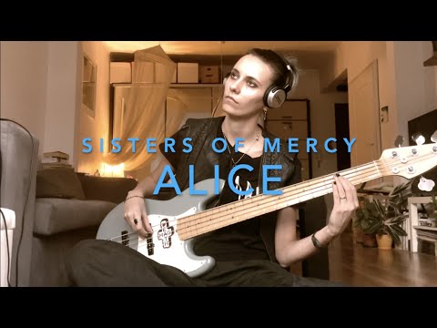 Sisters of mercy - Alice (bass cover)