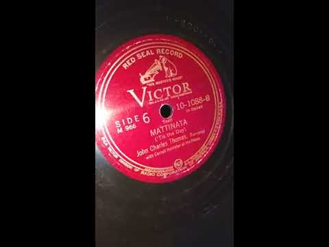John Charles Thomas - Mattinata (Italian)