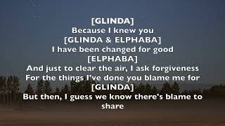 Kristin Chenoweth &amp; Idina Menzel (Wicked)- For Good Lyrics