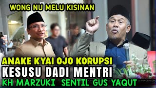 Download lagu KH MARZUKI MUSTAMAR TEGAS PEDAS! SENTIL GUS YAQUT ANAK KYAI OJO KORUPSI.? NGISIN NGISINI WONG NU mp3