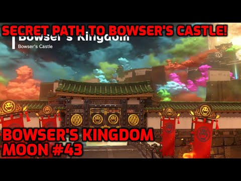 Super Mario Odyssey - Bowser's Kingdom Moon #43 - Secret Path to Bowser's Castle!