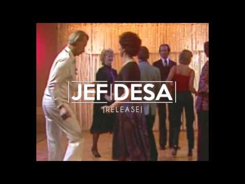 Jef Desa - Release *preview*