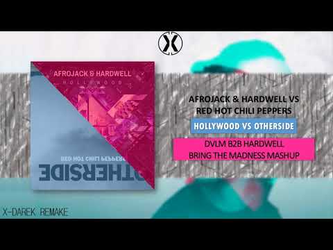 Hollywood Vs Otherside (DVLM B2B Hardwell Bring The Madness Mashup) (X-Darek Remake)