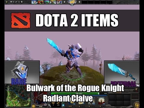Dota 2 Items : Sven - Radiant Claive and Bulwark of the Rogue Knight