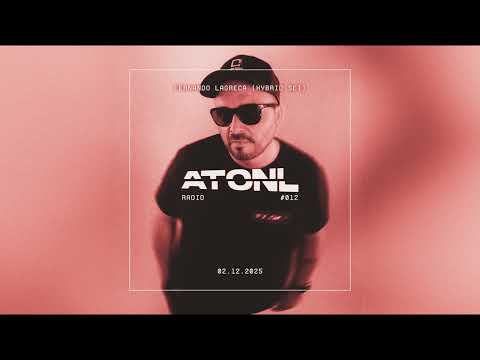 ATNL012 // Fernando Lagreca - Hybrid Techno Mix - Barcelona, Spain | ATONL Radio