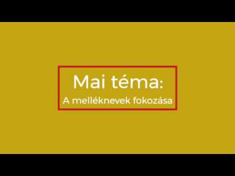 A melléknév fokozása